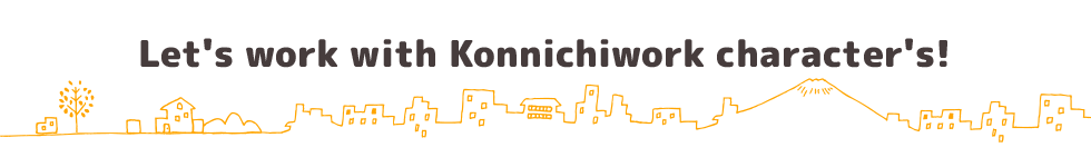 Let's work with Konnichiwork character's!